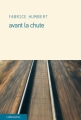 Couverture Avant la chute Editions Le Passage 2012