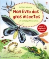 Couverture Mon livre des gros insectes Editions Usborne 2013