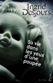 Couverture Sa vie dans les yeux d'une poupée Editions Plon (Thriller) 2013