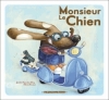 Couverture Monsieur le Chien Editions Les P'tits Totems 2013