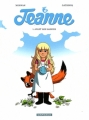 Couverture Jeanne, tome 1 : Avant les saisons Editions Dargaud 2012