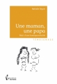 Couverture Une maman, une papa Editions Société des écrivains (Témoignage) 2013