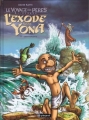 Couverture Le voyage des Pères, 2ème époque : L'Exode selon Yona, tome 3 : Effervescence Editions Paquet 2012