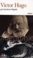 Couverture Victor Hugo Editions Folio  (Biographies) 2011