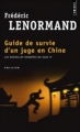 Couverture Les nouvelles enquêtes du Juge Ti, tome 11 : Guide de survie d'un juge en Chine Editions Points 2008