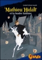 Couverture Mathieu Hidalf, tome 2 : Mathieu Hidalf et la foudre fantôme Editions France Loisirs (Guanaco) 2012