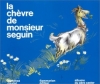 Couverture La chèvre de monsieur Seguin Editions Flammarion (Père Castor - Albums / Les albums) 1993