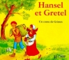 Couverture Hänsel et Gretel Editions Hachette (Jeunesse) 1993
