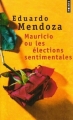 Couverture Mauricio ou les élections sentimentales Editions Points 2008