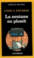 Couverture La Soutane de plomb Editions Gallimard  (Série noire) 1990