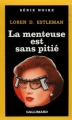 Couverture La Menteuse est sans Pitié Editions Gallimard  (Série noire) 1991