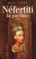 Couverture Néfertiti la parfaite Editions France Loisirs 2007
