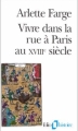 Couverture Vivre dans la rue à Paris au XVIIIè siècle Editions Folio  (Histoire) 1992