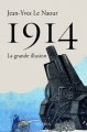 Couverture 1914 : La grande illusion Editions Perrin 2012
