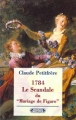 Couverture 1784 : Le scandale du "Mariage de Figaro" Editions Complexe (Historiques) 1999