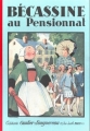 Couverture Bécassine, tome 15 : Bécassine au Pensionnat Editions Hachette 2012