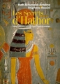 Couverture Les Secrets D'Hathor : Amour, érotisme et sexualité dans l'Egypte pharaonique Editions Le Grand Livre du Mois 1999