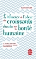 Couverture L'Influence de l'odeur des croissants chauds sur la bonté humaine Editions Le Livre de Poche 2012