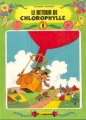 Couverture Chlorophylle, tome 06 : Le retour de Chlorophylle Editions Le Lombard (Verte) 1982