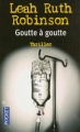 Couverture Goutte à goutte Editions Pocket (Thriller) 2005