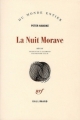 Couverture La nuit Morave Editions Gallimard  (Du monde entier) 2011