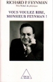 Couverture Vous voulez rire, Monsieur Feynman ! Editions Odile Jacob 2010