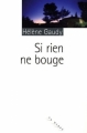 Couverture Si rien ne bouge Editions du Rouergue (La Brune) 2009