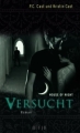 Couverture La maison de la nuit, tome 06 : Tentée Editions Fischer (FJB) 2011