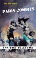 Couverture Paris Zombies Editions Rivière blanche 2013