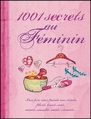 Couverture 1001 secrets au féminin Editions France Loisirs 2012
