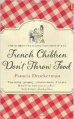 Couverture French children don't throw food Editions Black Swan  2012
