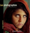 Couverture Les photographies Editions National Geographic (Images mythiques) 2009