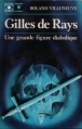 Couverture Gilles de Rays : Une grande figure diabolique Editions Gerard & C° (Bibliothèque Marabout) 1973