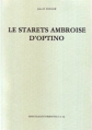 Couverture Le starets Ambroise d'Optino Editions de Bellefontaine 1997