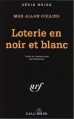 Couverture Loterie en noir et blanc Editions Gallimard  (Série noire) 1996