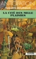Couverture Anneau de feu de Gundhera, tome 1 : La cité des mille plaisirs Editions Fleuve (Noir - Anticipation) 1992