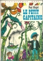 Couverture Le petit capitaine Editions Hachette (Bibliothèque Rose) 1976