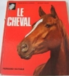 Couverture Le cheval Editions Fernand Nathan 1979