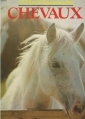 Couverture Le monde fascinant des chevaux Editions Gründ 1976