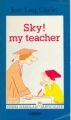 Couverture Sky! My teacher Editions Dupuis 1987