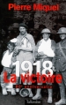 Couverture 1918 : La victoire : 80e anniversaire Editions Tallandier 1998