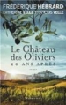 Couverture Le Château des Oliviers : 20 ans après Editions Flammarion 2013