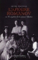 Couverture L'affaire Romanov ou le mystère de la maison Ipatiev Editions Louise Courteau 2008