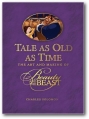 Couverture La Belle et la Bête : L'histoire éternelle d'un chef-d'oeuvre Editions Disney 2010