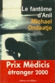 Couverture Le fantôme d'Anil Editions de l'Olivier 2000