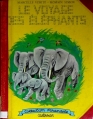Couverture Le voyage des éléphants Editions Casterman (Farandole) 1962