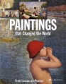Couverture Paintings that Changed the World: From Lascaux to Picasso Editions Prestel 2003