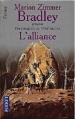 Couverture La Romance de Ténébreuse, L'Âge de Régis Hastur, tome 1 : L'Alliance Editions Pocket (Fantasy) 2001